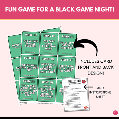 Black Culture Drink IF! Game (Printable)